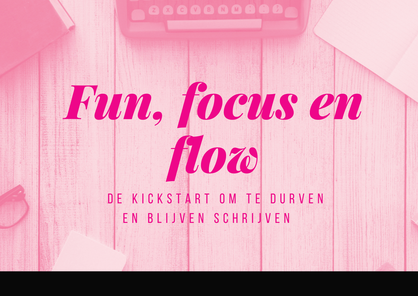 Fun, focus en flow